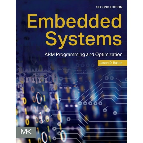 Embedded Systems: Arm Programming and Optimization, (Paperback)