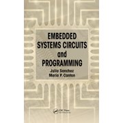 Embedded Systems Circuits and Programming, (Hardcover)