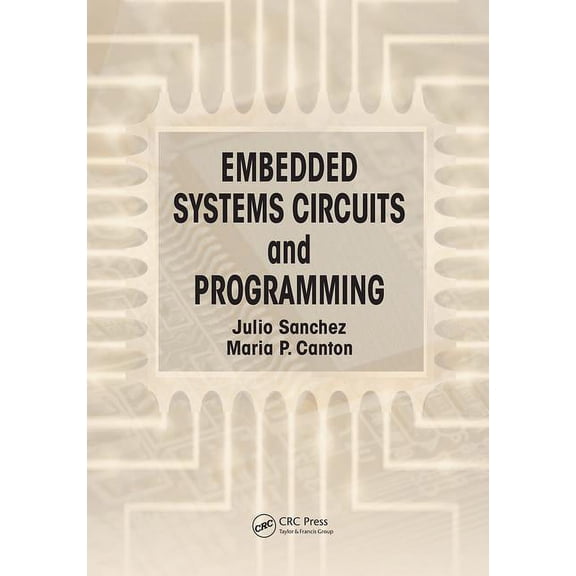 Embedded Systems Circuits and Programming, (Paperback)