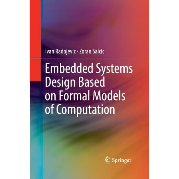 Embedded Systems Design Based on Formal Models of Computation, (Paperback)