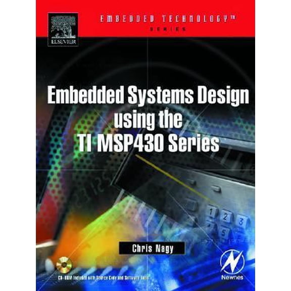 Pre-Owned Embedded Systems Design Using the Ti Msp430 Series (Paperback) 075067623X 9780750676236