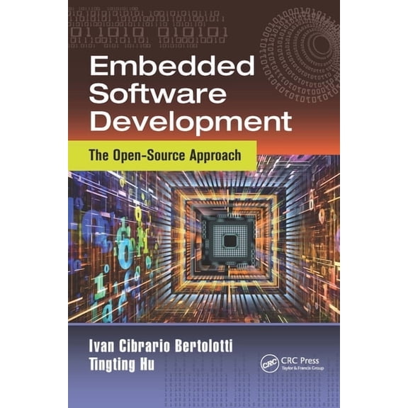 Embedded Systems Embedded Software Development: The Open-Source Approach, (Paperback)