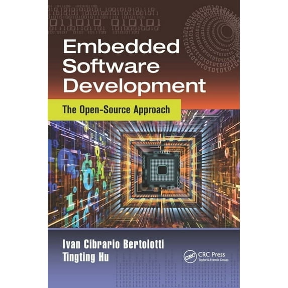 Embedded Systems Embedded Software Development: The Open-Source Approach, (Paperback)