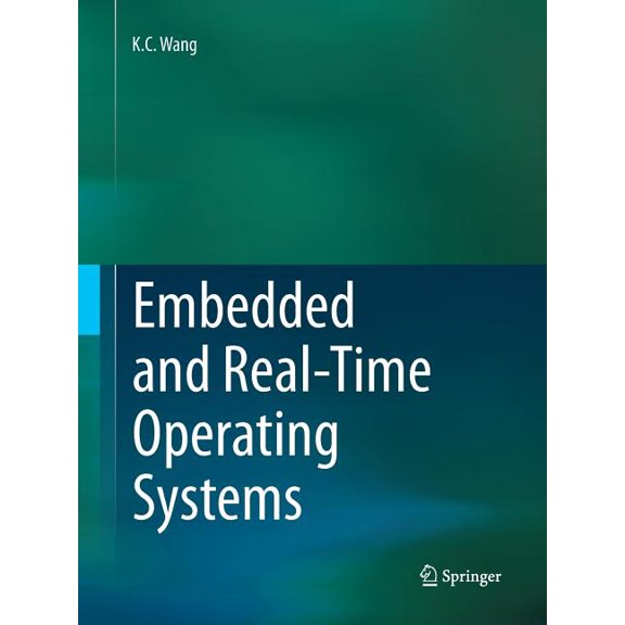Embedded and Real-Time Operating Systems, (Paperback)