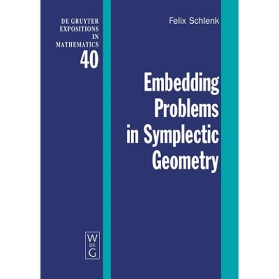 Pre-Owned Embedding Problems in Symplectic Geometry (Hardcover 9783110178760) by Felix Schlenk