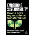 thumbnail image 1 of Embedding Sustainability: How to Drive Organizational Transformation, (Paperback), 1 of 1