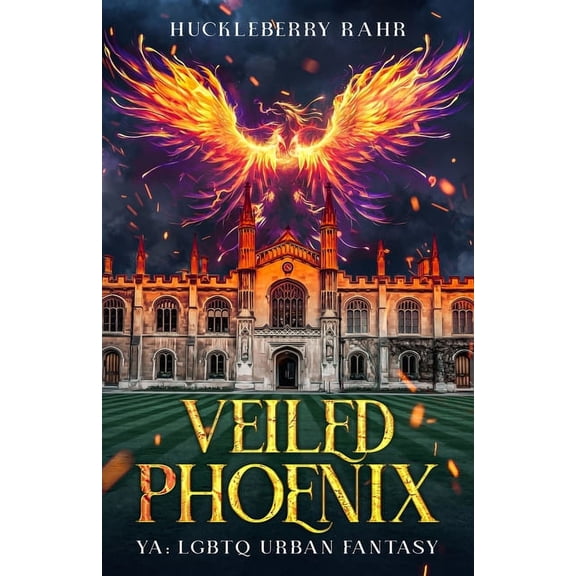 Ember Savita Chronicles Veiled Phoenix: YA: LGBTQ Urban Fantasy, Book 1, (Paperback)