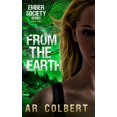 thumbnail image 1 of Ember Society From the Earth, Book 2, (Paperback), 1 of 1