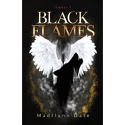 Ember Trilogy Black Flames Ember 1, Book 1, Paperback