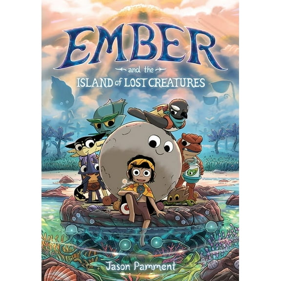 Ember and the Island of Lost Creatures: A Graphic Novel, (Paperback)