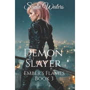 Embers Flames Demon Slayer Embers Flames Book 3, Book 3, Paperback