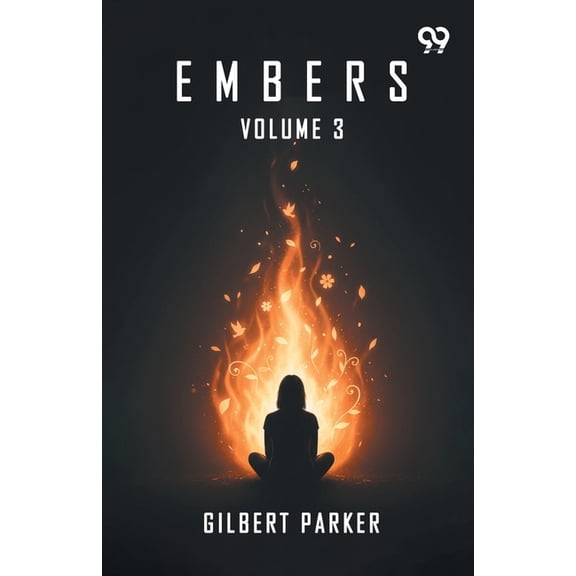 Embers: Volume 3, (Paperback)