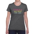 thumbnail image 1 of Embrace All That You Are T-Shirt Women -Smartprints Designs, Female 5X-Large, 1 of 4