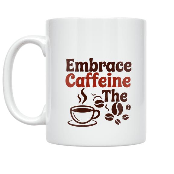 Embrace Caffeine The - Coffee Aficionado - 11 oz Ceramic Coffee Mug