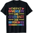 thumbnail image 1 of Embrace Diversity And Celebrate Our Differences T-Shirt02, 1 of 3