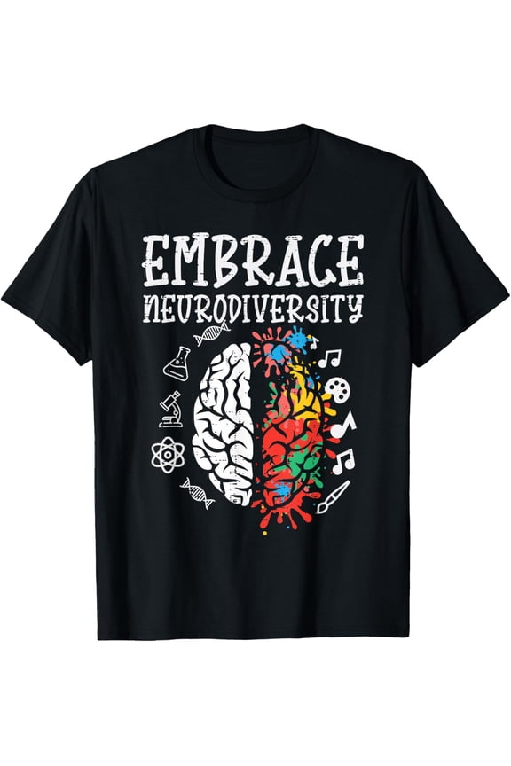 Embrace Neurodiversity Autism Awareness ASD Men Women T-Shirt