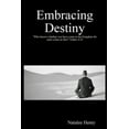 thumbnail image 1 of Embracing Destiny, (Paperback), 1 of 1