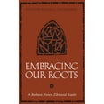 thumbnail image 1 of Embracing Our Roots: A Barbara Brown Zikmund Reader, (Paperback), 1 of 1