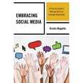 thumbnail image 1 of Pre-Owned Embracing Social Media: A Practical Guide to Manage Risk and Leverage Opportunity (Paperback) 1475813295 9781475813296, 1 of 1