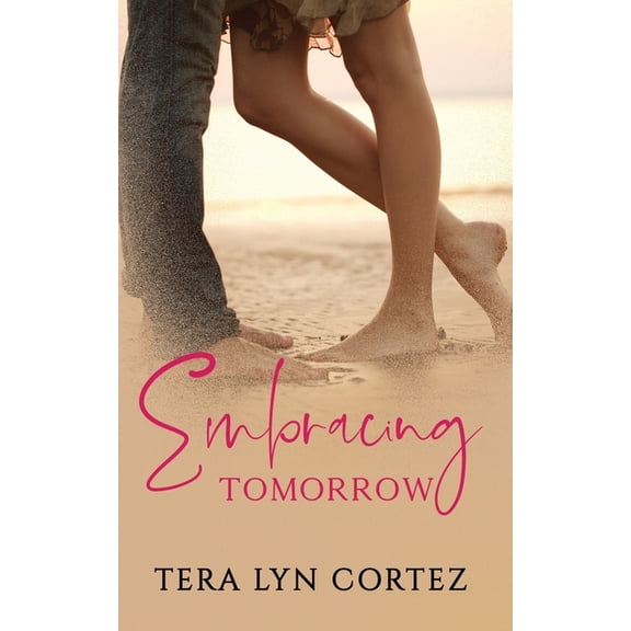 Embracing Tomorrow (Paperback)