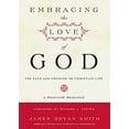 thumbnail image 1 of Pre-Owned Embracing the Love of God: The Path and Promise of Christian Life (Paperback) 0061542695 9780061542695, 1 of 1