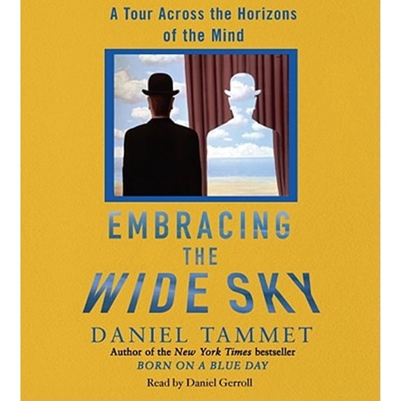 Pre-Owned Embracing the Wide Sky: A Tour Across the Horizons of the Mind