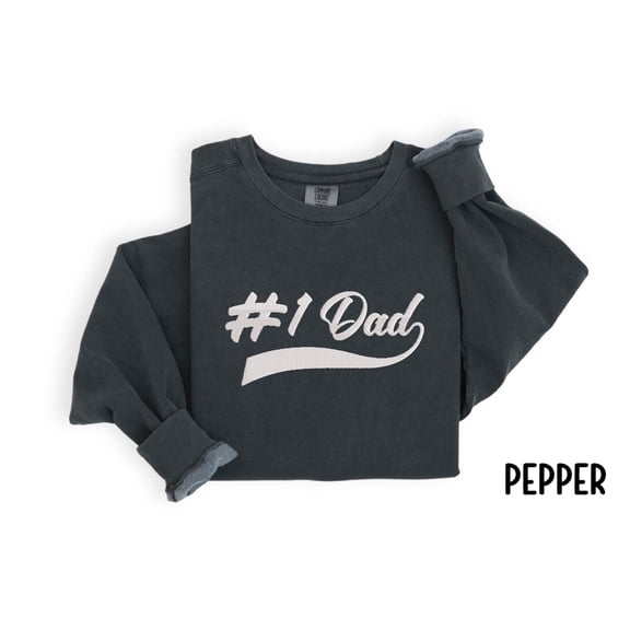 Embroidered #1 Dad Sweatshirt – Father's Day Gift