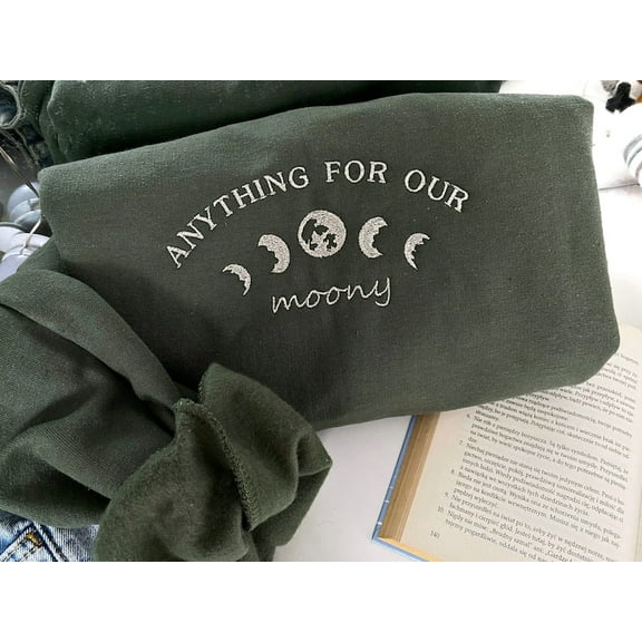 Embroidered Anything For Our Moony Sweatshirt