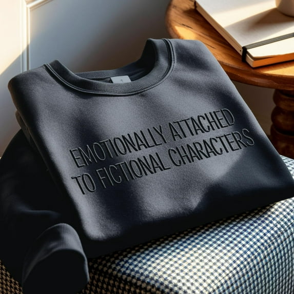 Embroidered Bookish Sweatshirt, Fictional Characters, Funny Book Lover Gift