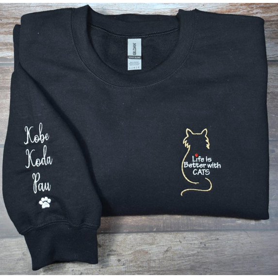 Embroidered Cat Mom Life Is Better With Cats Sweatshirt