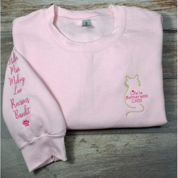Embroidered Cat Mom Life Is Better With Cats Sweatshirt