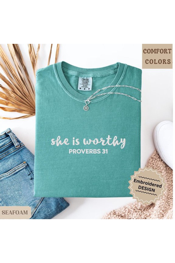Embroidered Christian Shirt Proverbs 31 Tee She Is Worthy Bible Verse Shirt Faith Embroide