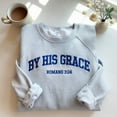 thumbnail image 1 of Embroidered Christian Sweatshirt: "By His Grace" Faith Streetwear, 1 of 4