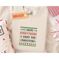thumbnail image 1 of Embroidered Christmas Sweatshirt, Christmas Party Sweatshirt, Xmas Gift, I Have Everything I Want for Christmas, Christmas Embroidery, 1 of 4