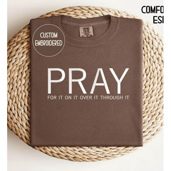 Embroidered Comfort Colors® Religious Shirt, Pray Shirt, Jesus Shirt, Bible Verses T-Shirt