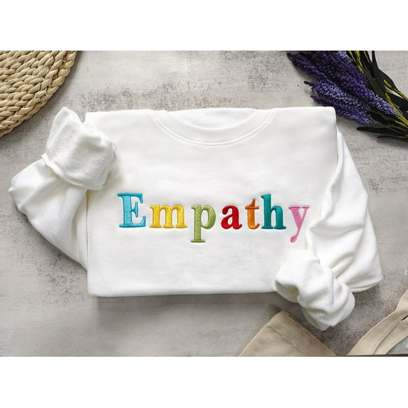 Embroidered Empathy Positive Sweatshirt
