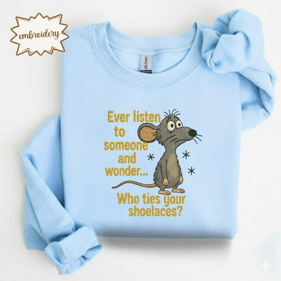 Embroidered "Have You Ever Listened To Someone And Wondered" Shirt, Funny Sarcastic Embroidered, Witty Humor Embroidery Shirt Gift for Him