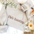 thumbnail image 1 of Embroidered He's Hunting Sweatshirt, Hunting Season Wife Shirt, Gift for Hunters, Hunting Lover Deer & Duck Sweater, Abandoned Hunting Wife, 1 of 5