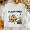 thumbnail image 1 of Embroidered How Many Nights A Week? 6-7 Reading Sweatshirt, Teacher Crewneck, Classroom Humor, Reader Gift, Christmas Gift, 1 of 5