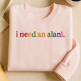 thumbnail image 1 of Embroidered 'I Need an Alani' Sweatshirt: Dainty Caffeine Crewneck, 1 of 4