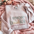 thumbnail image 1 of Embroidered 'I Rescue Books' Sweatshirt, Book Lover Gift, 1 of 4