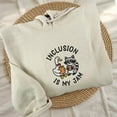 thumbnail image 1 of Embroidered Inclusion Is My Jam Sweatshirt, Neurodiversity Shirt, SPED Teacher Gift, Autism Awareness Hoodie, Inclusion Advocate Shirt, 1 of 5