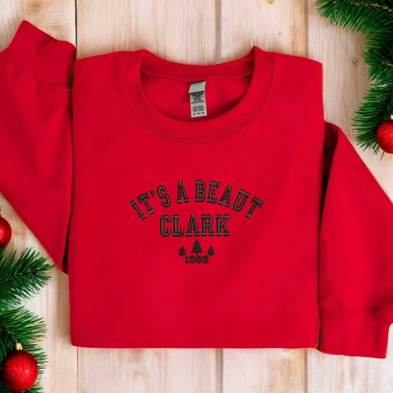 Embroidered Its A Beaut Clark Sweatshirt