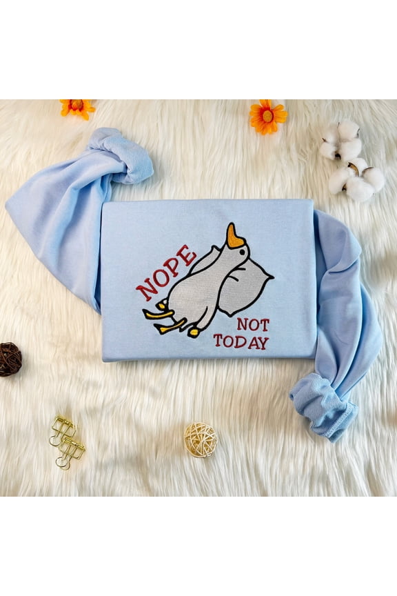 Embroidered 'Not Today Silly Goose' Sweatshirt - Unisex Cotton Hoodie