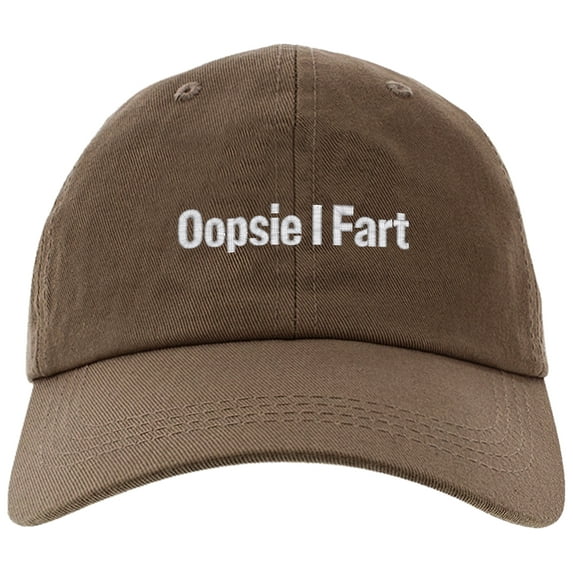 Embroidered Oopsie I Fart, Funny Saying, Adjustable Baseball Cap-EM-0051-Brown