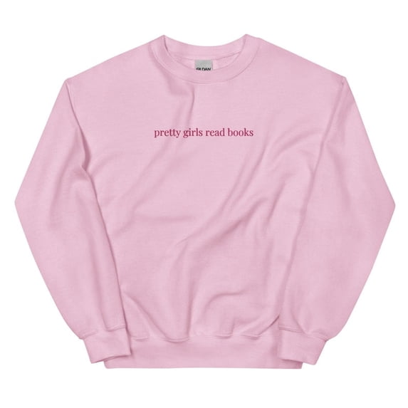 Embroly Pretty Girls Read Books Embroidered Book Lover Sweatshirt, Pink Reading Crewneck