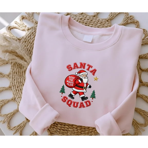 Embroidered Santa's Squad Christmas Sweatshirt: Keep The Magic Alive