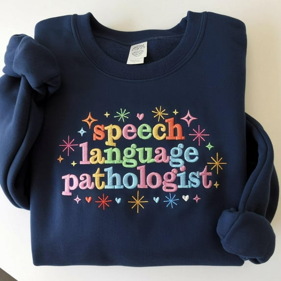 Embroidered Speech Therapist Sweatshirt: Personalized SLP Gift