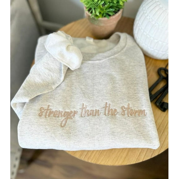 Embroidered Stronger Than Storm Christian Sweatshirt