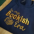 thumbnail image 1 of Embroidered Sweatshirt, In My Bookish Era Sweatshirt, Reading Sweater, Gift For Her, Book Club Crewneck, Vintage Reading Hoodie, 1 of 4